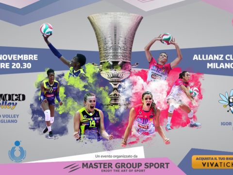 SUPERCOPPA: ALL’ALLIANZ CLOUD DI MILANO IL GRANDE SPETTACOLO DI IMOCO VOLLEY E IGOR NOVARA – TUTTE LE INFO E LE DICHIARAZIONI