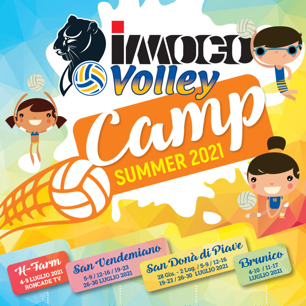 UN’ESTATE per RIPARTIRE : il programma degli IMOCO Volley Summer Camp 2021! 12 SETTIMANE DI SPORT E DIVERTIMENTO PER I RAGAZZI/E