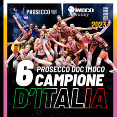 PROSECCO DOC IMOCO, 6 CAMPIONE D’ITALIA! FANTASTICHE PANTERE, 3-1 IN GARA5 ED E’ ANCORA SCUDETTO!!